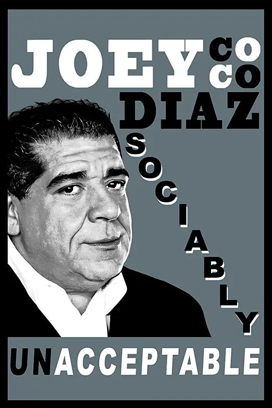 Joey Diaz Sociably Unacceptable